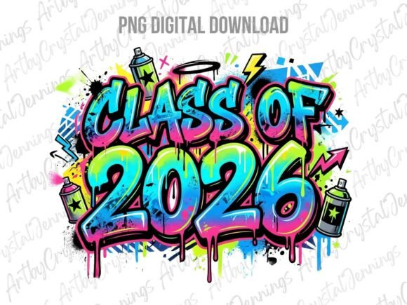 Download Graffiti Class of 2026 Graduation PNG - Class Collection